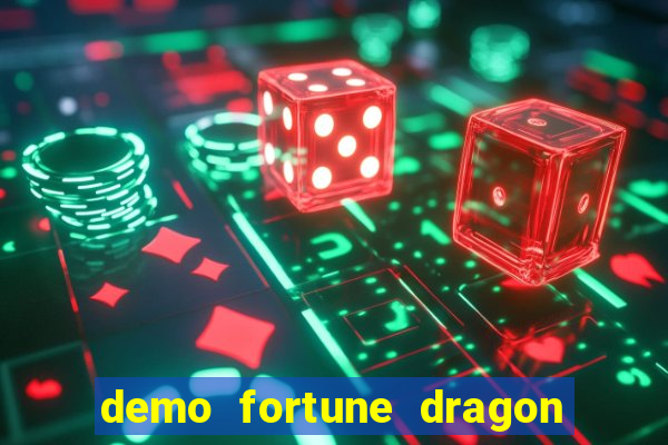 demo fortune dragon com ganho certo